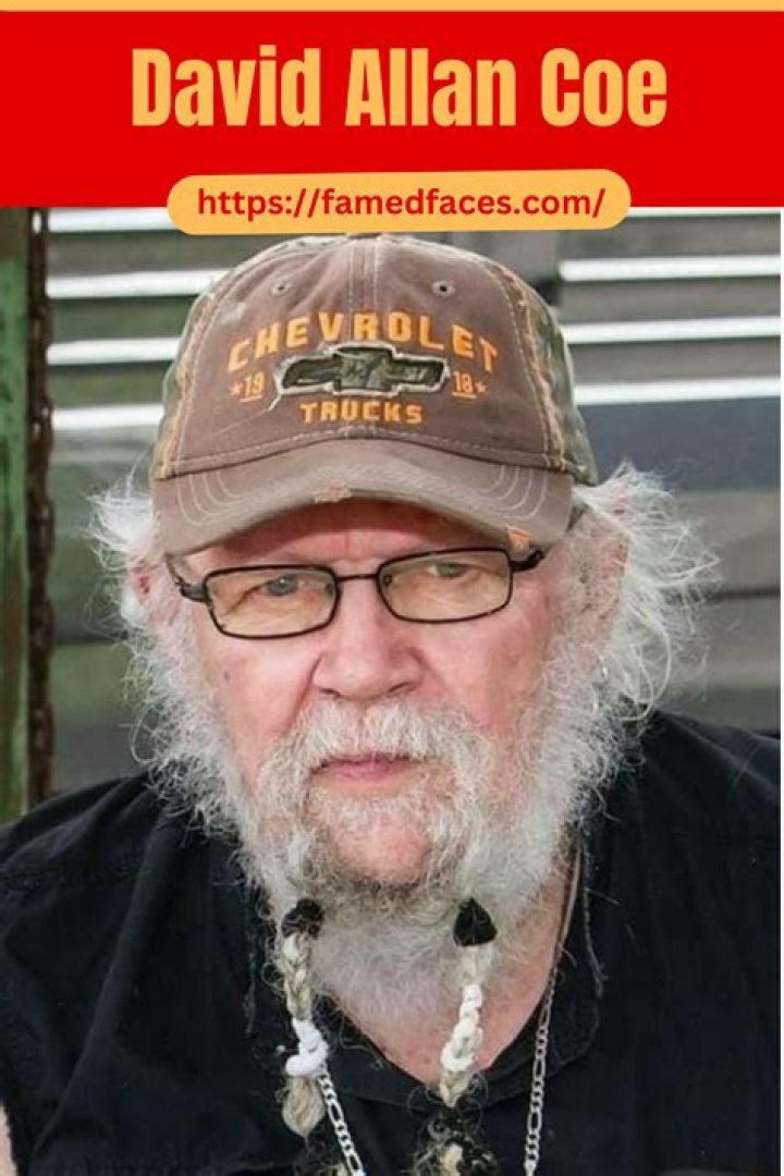 David Allan Coe’s net worth, biography, fact, career, awards and life story