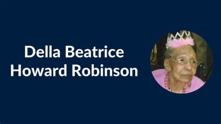Della Beatrice Howard Robinson Net Worth ·