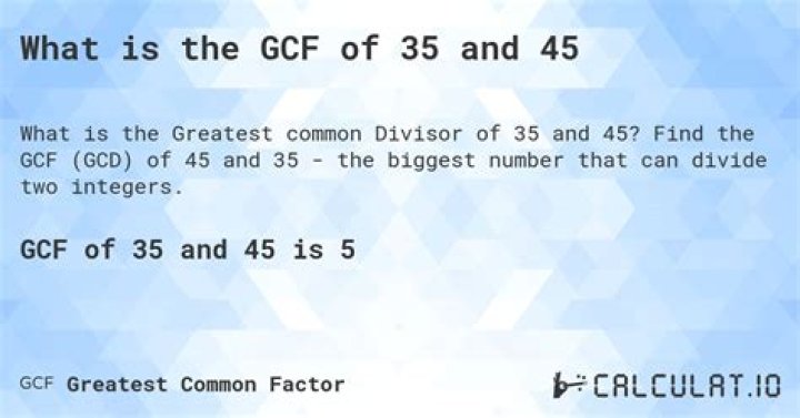 GCF of 45 and 35