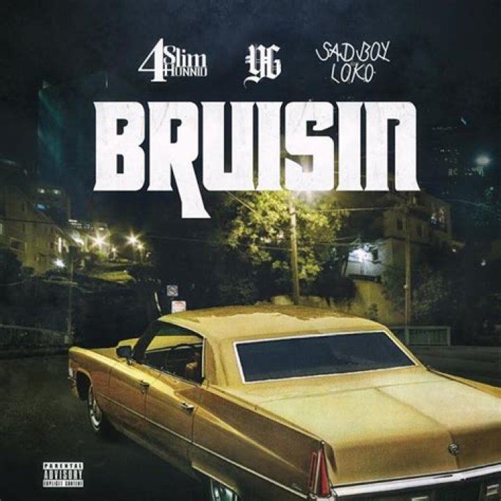Lyrics & Translations of Bruisin by Yg & Slim 400