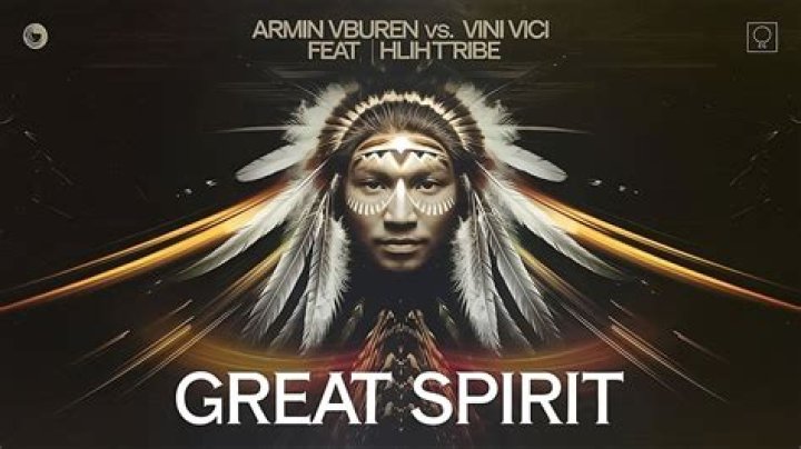 Lyrics & Translations of Great Spirit (Extended Mix) by Armin Van Buuren & Vini Vici