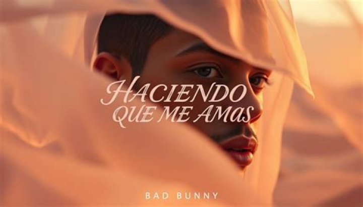 Lyrics & Translations of Haciendo Que Me Amas by Bad Bunny