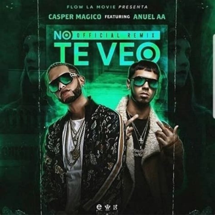 Lyrics & Translations of No Te Veo (Remix) by Anuel Aa & Casper Magico