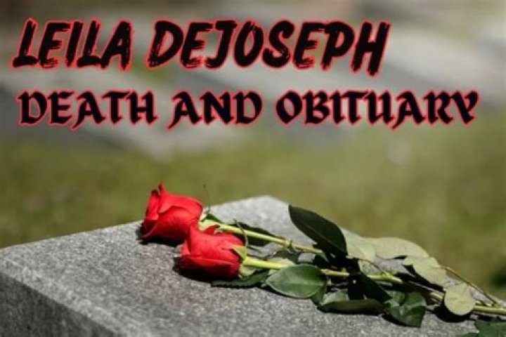 New Jersey Leila DeJoseph Obituary And Death Cause