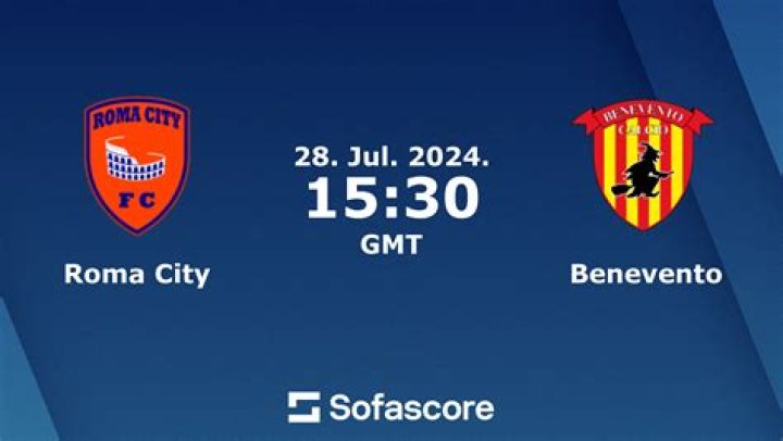 Today: Roma City vs Benevento live 28.07.2024